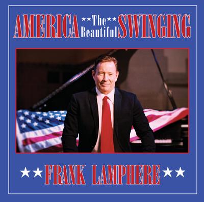  Frank Lamphere's America the Beautiful, Swinging 2021 album